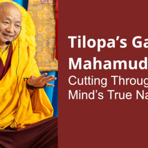 Tilopa’s Ganges Mahamudra